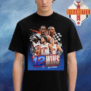 Detroit Pistons Reach 12 Game Wins In A Row NBA 2025 Unisex T-Shirt