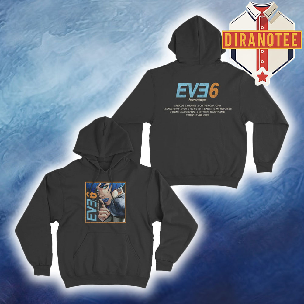 Eve 6 Merch Tracklist Pullover Unisex Hoodie Eve 6 Merch Tracklist Pullover Unisex Hoodie