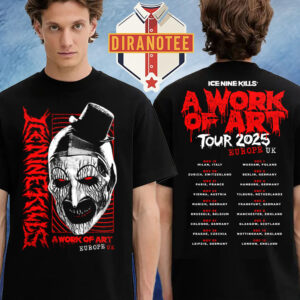 Ice Nine Kills A Work Of Art Itin Tee 2025 Tour Europe And UK Schedule The Art the Clown Artwork Two Sided Unisex T-Shirt