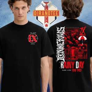 Ice Nine Kills Rainy Day Tee Rainy Day Game Over You Died A Work Of Art 2025 Tour Europe And UK Don’t You Dare Say Art Is Dead Two Sided Unisex T-Shirt