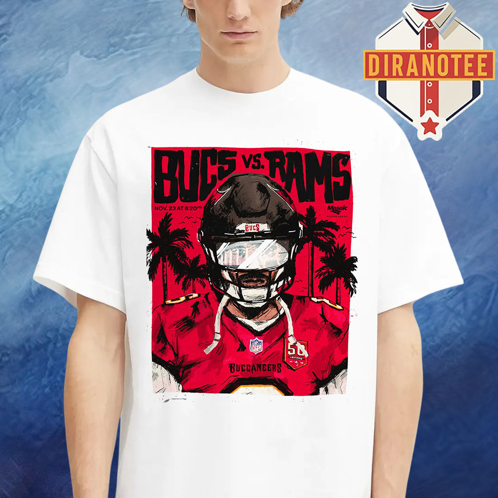 Tampa Bay Buccaneers Vs Los Angeles Rams Gamedays NFL On November 23 2025 Unisex T-Shirt Tampa Bay Buccaneers Vs Los Angeles Rams Gamedays NFL On November 23 2025 Unisex T-Shirt