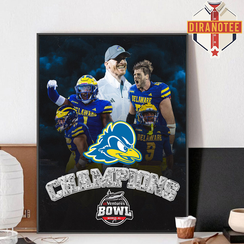 68 Ventures Bowl 2025 Champions Are Delaware Fightin' Blue Hens Football Home Decor Poster Canvas 68 Ventures Bowl 2025 Champions Are Delaware Fightin' Blue Hens Football Home Decor Poster Canvas