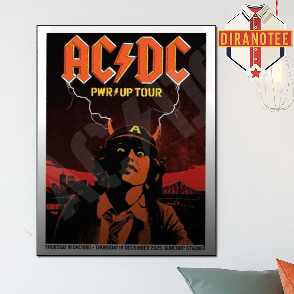 ACDC PWR Up 2025 Merch Poster In Brisbane Australia At Suncorp Stadium On Thursday December 18 2025 Home Decor Poster Canvas ACDC PWR Up 2025 Merch Poster In Brisbane Australia At Suncorp Stadium On Thursday December 18 2025 Home Decor Poster Canvas