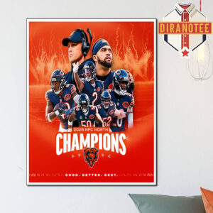 Chicago Bears Are 2025 NFC North Champions NFL Good Better Best Home Decor Poster Canvas
