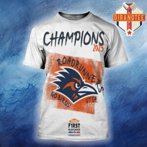 Congratulations To 2025 First Responder Bowl Champions Are UTSA Roadrunners Football All Over Print Shirt