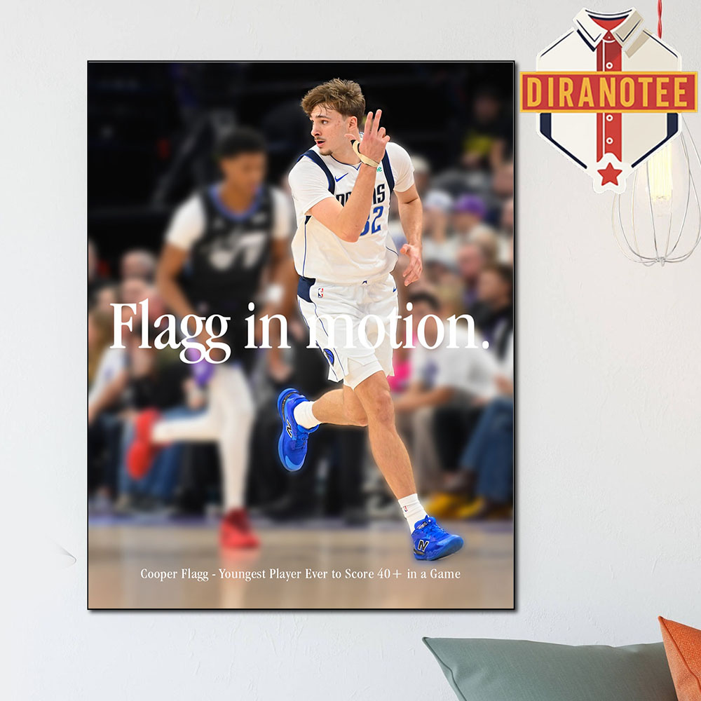Cooper Flagg Flagg In Motion Youngest Player Ever To Scoare 40 In A Game Home Decor Poster Canvas Cooper Flagg Flagg In Motion Youngest Player Ever To Scoare 40 In A Game Home Decor Poster Canvas