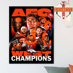 Denver Broncos Are AFC West Champions 2025 NFL Home Decor Poster Canvas
