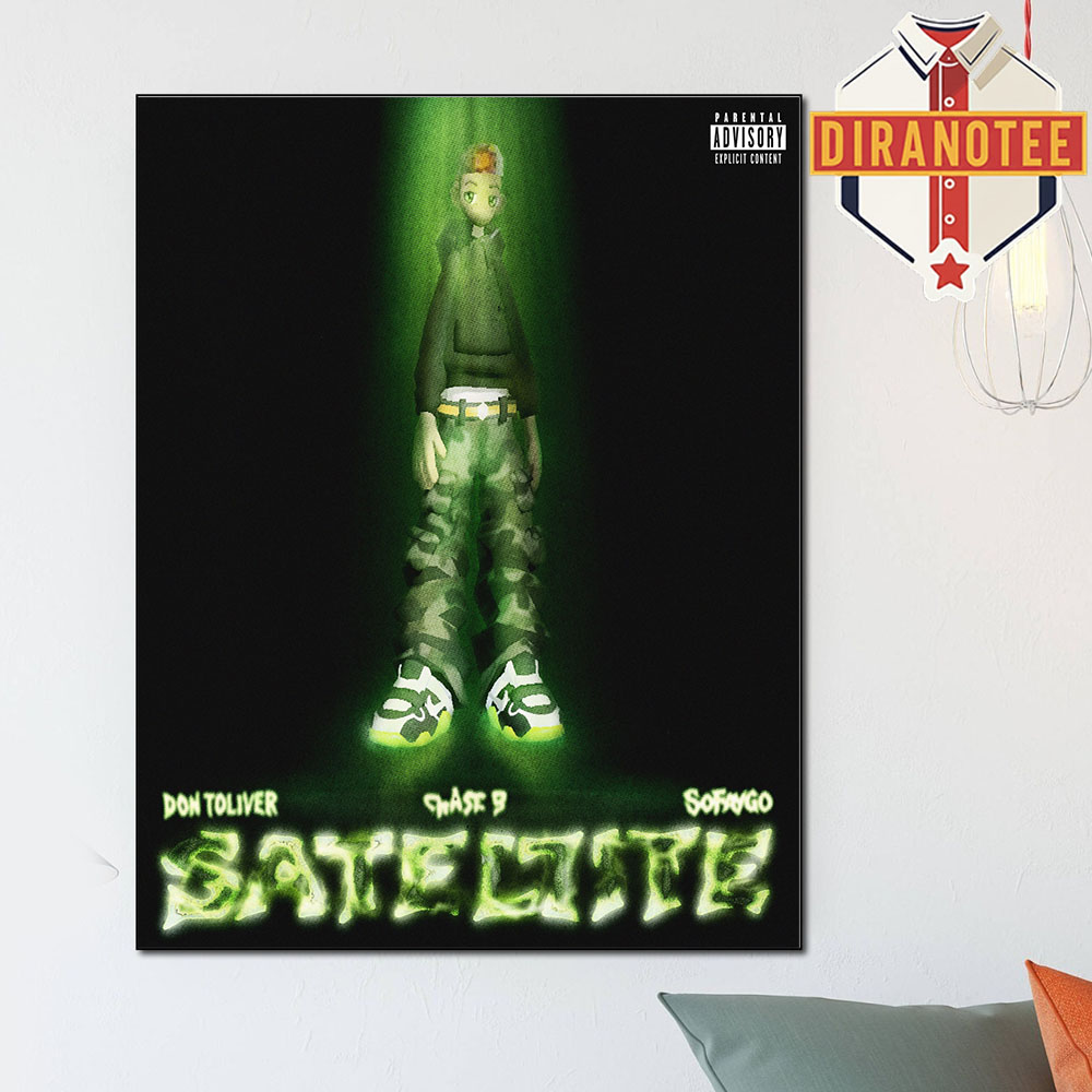 Don Toliver Chase B And SoFaygo New Single Satellite On December 19 2025 Home Deceor Poster Canvas Don Toliver Chase B And SoFaygo New Single Satellite On December 19 2025 Home Deceor Poster Canvas