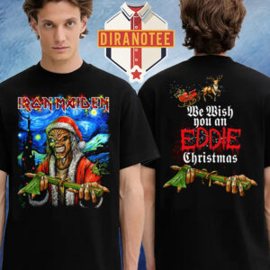 Iron Maiden Deadly Night Tee We Wish You An Eddie Christmas 2025 Two Sided Unisex T-Shirt