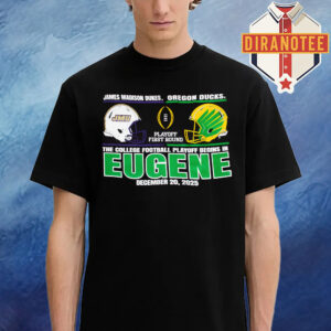 James Madison Dukes Vs Oregon Ducks Playoff Frist Round 2025 The College Football Playoff Begins In Eugene On December 20 2025 Unisex T-Shirt