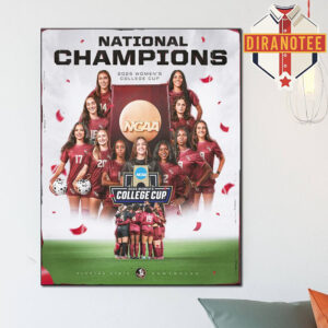 Seminoles Women’s Soccer Are The National Champions 2025 Women College Cup NCAA Home Decor Poster Canvas
