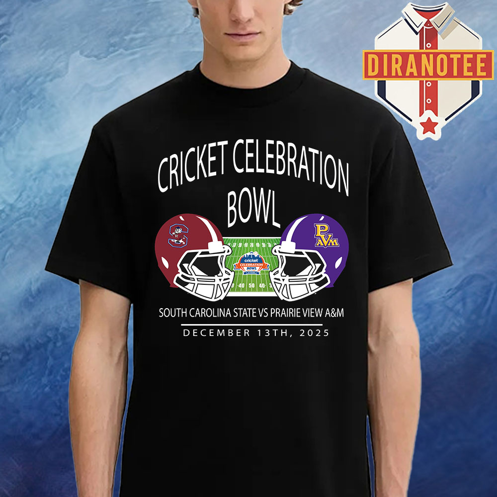 South Carolia State Vs Prairie View A&M 2025 Cricket Celebration Bowl At Mercedes-Benz Stadium In Atlanta GA On December 13th 2025 Unisex T-Shirt South Carolia State Vs Prairie View A&M 2025 Cricket Celebration Bowl At Mercedes-Benz Stadium In Atlanta GA On December 13th 2025 Unisex T-Shirt