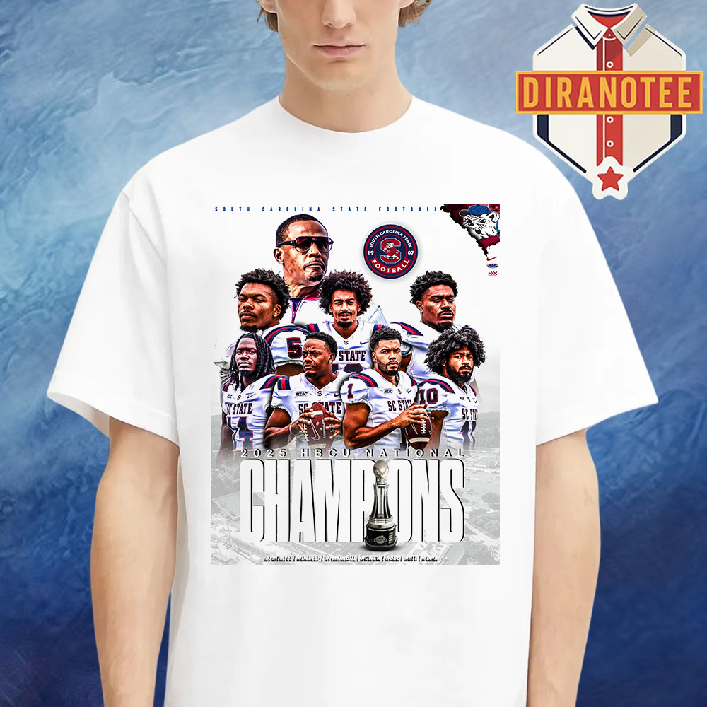 South Carolina State Football Are 2025 HBCU National Champions Unisex T-Shirt South Carolina State Football Are 2025 HBCU National Champions Unisex T-Shirt