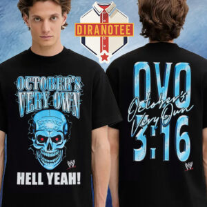 Stone Cold Steve Austin OVO X WWE October Very OWN 316 Hell Yeah Two Sided Unisex T-Shirt