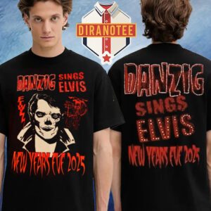 Danzig Sings Elvis Merch Tee New Years Eve 2025 Two Sided Unisex T-Shirt