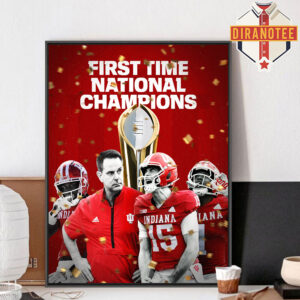Indiana Hoosier Are College Football National Champion 2026 First Time Home Decor Poster Canvas