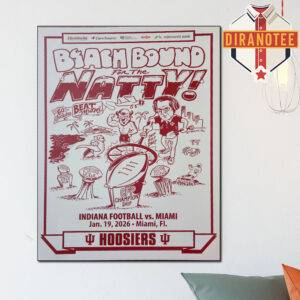 Indiana Hoosiers Vs Miami Hurricanes Beach Bound For The Natty The National Championship On January 19 2026 In Miami FL Home Decor Poster Canvas