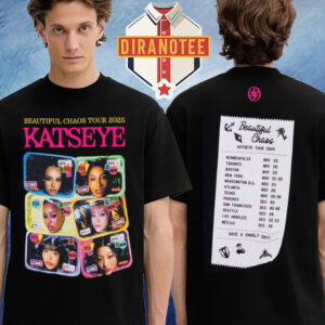 Katseye Beautiful Chaos Routing Tour 2025 Schedule Two Sided Unisex T-Shirt