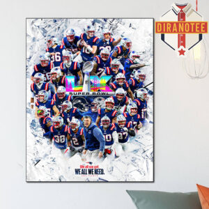 New England Patriots AFC Champions NFL Super Bowl LX 2026 We All We Got We All We Need Home Decor Poster Canvas