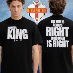 Nike Golden State Warriors Honor The King The Time Is Always Right To Do What Is Right NBA Two Sided Unisex T-Shirt