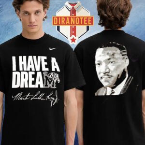 Nike Memphis Tiger I Have A Dream Martin Luther King Jr Two Sided Unisex T-Shirt
