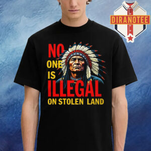 No One Is Illegal On Stolen Land Unisex T-Shirt
