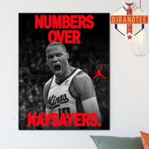 Russell Westbrook Jordan Brand Numbers Over Naysayers NBA Home Decor Poster Canvas