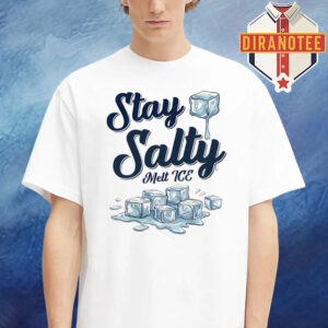 Stay Salty Melt ICE Anti ICE Political Unisex T-Shirt