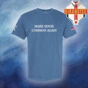 Make Sense Common Again MSCA Unisex T-Shirt