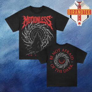 Motionless In White Be Not Afraid Merch Two Sided Unisex T-Shirt