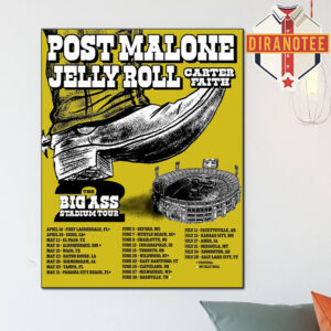 Post Malone Jelly Roll Carter Faith The Big Ass Stadium Tour Part 2 2026 Schedule Date List Home Decor Poster Canvas