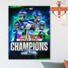 Super Bowl LX 2025 2026 Champions Are Seattle Seahawks NFL Home Decor Poster Canvas
