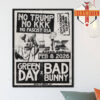 Super Bowl LX Green Day X Bad Bunny Event Poster No Trump No KKK No Fascist USA At Levi’s Stadium In Santa Clara California On February 8 2026 Home Decor Poster Canvas