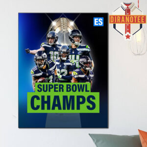 The Seattle Seahawks Are Super Bowl LX 2025 2026 Champions NFL Home Decor Poster Canvas