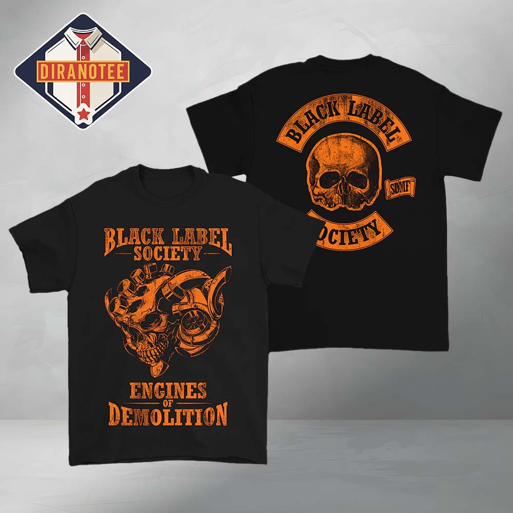 Black Label Society 2026 Two Sides Engines Of Demolition Skully Tee Black Label Society 2026 Two Sides Engines Of Demolition Skully Tee