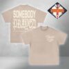 Crowder 2026 Somebody Prayed T-Shirt