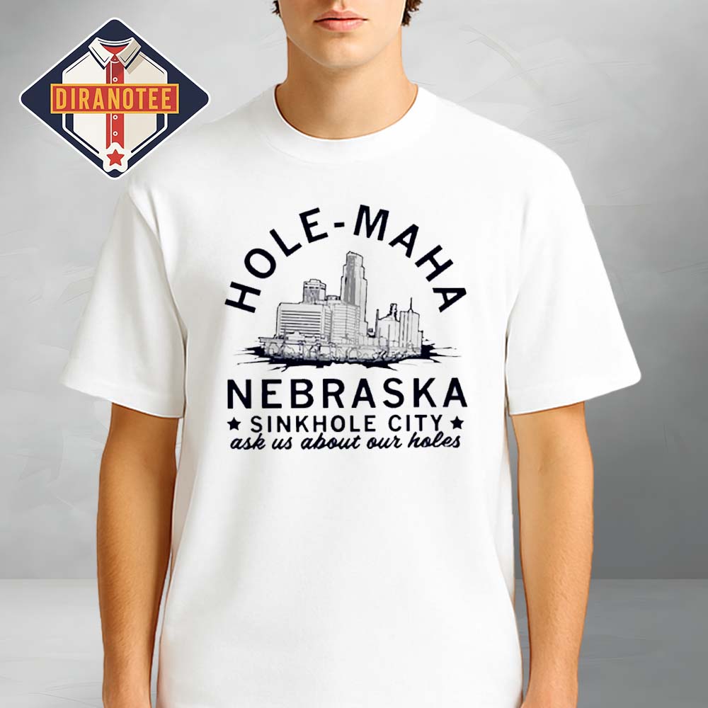 Hole Maha Nebraska Sinkhole City 2026 Unisex T-Shirt Hole Maha Nebraska Sinkhole City 2026 Unisex T-Shirt